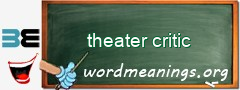 WordMeaning blackboard for theater critic